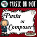 Pasta or Composer (Music or Not) Game